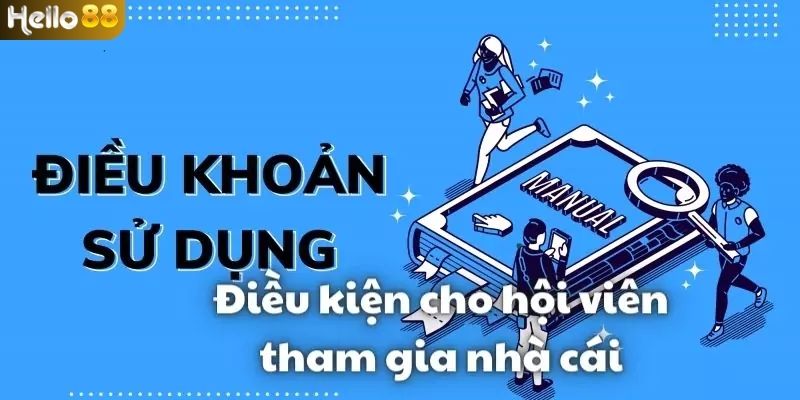 Điều khoản sử dụng và tham gia cá cược