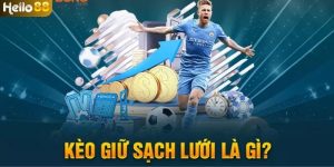 Đôi nét sơ lược về hình thức cược clean sheet